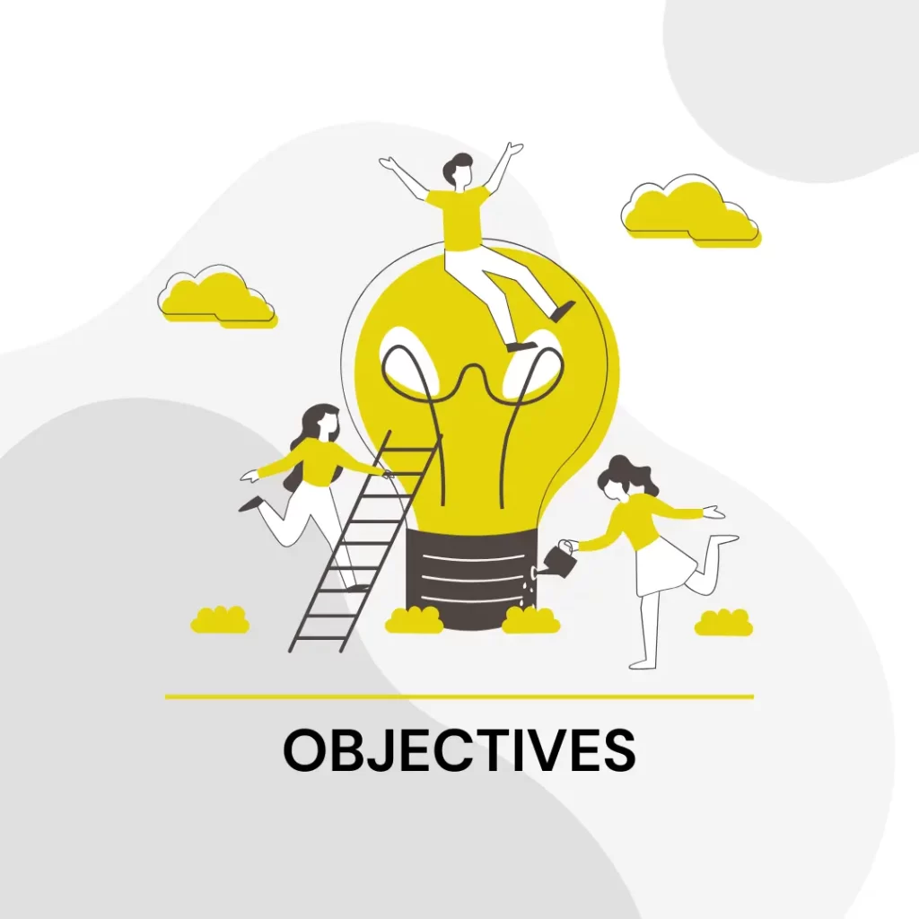 Goals and Objectives