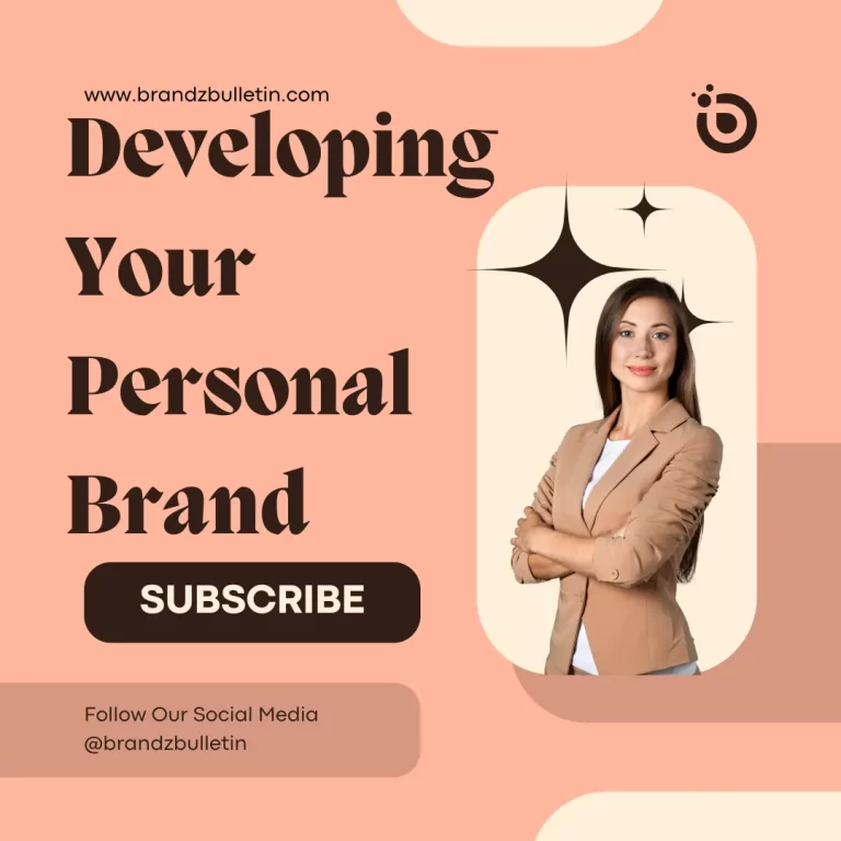 Developing Your Personal Brand