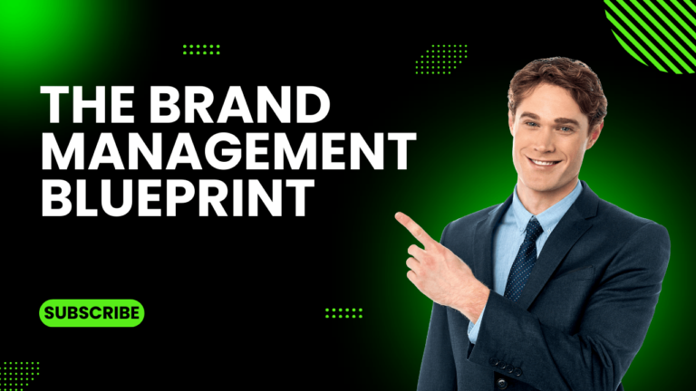 The Brand Management Blueprint