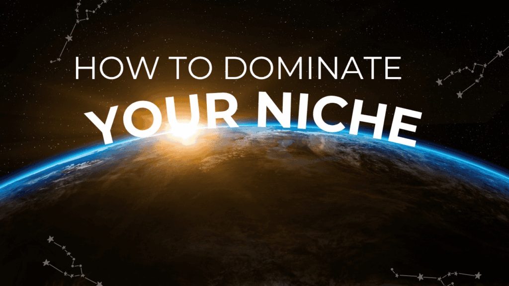 How to Dominate Your Niche with These Advanced Digital Marketing Strategies